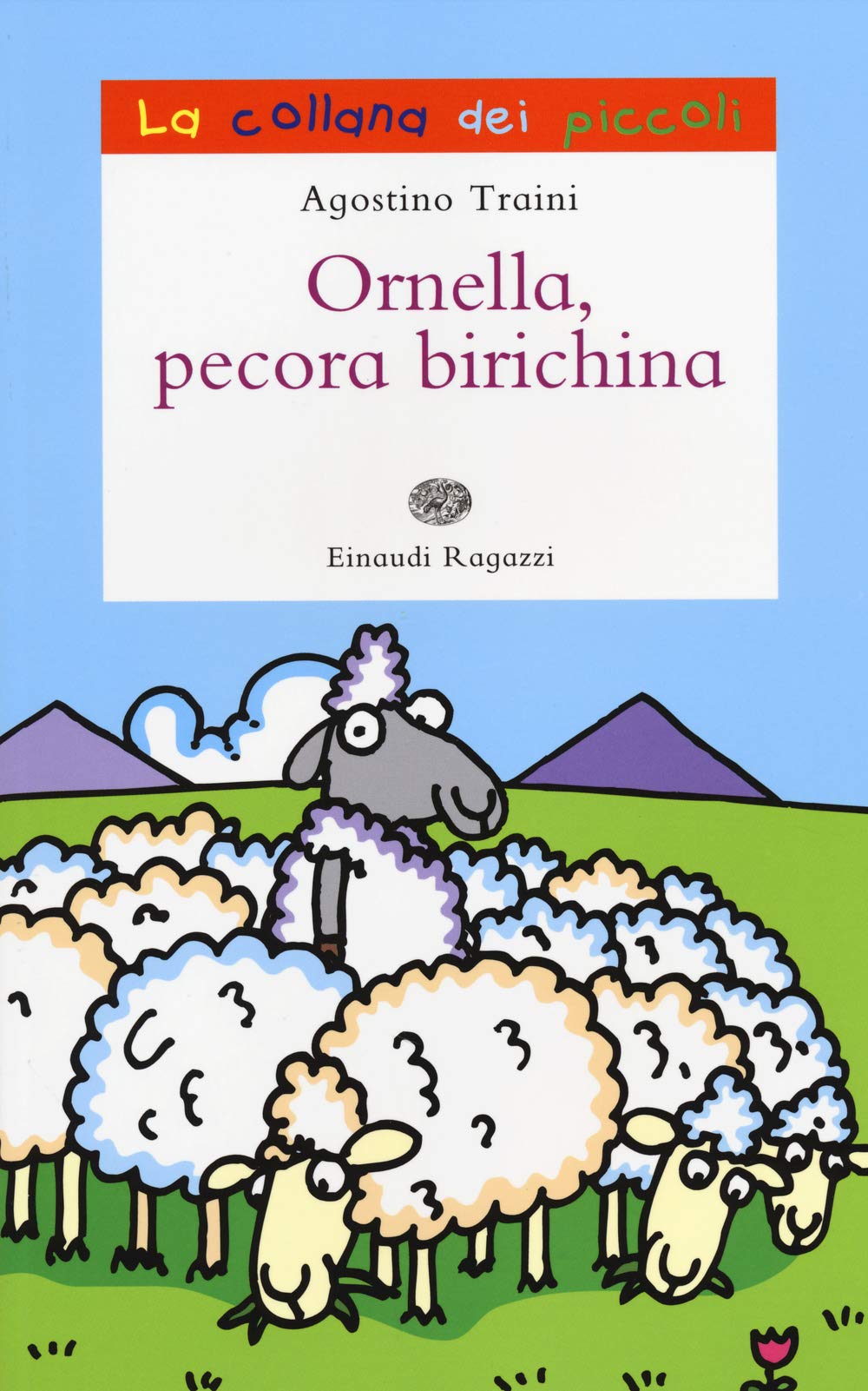 Ornella pecora birichina (La collana dei piccoli) Children's books