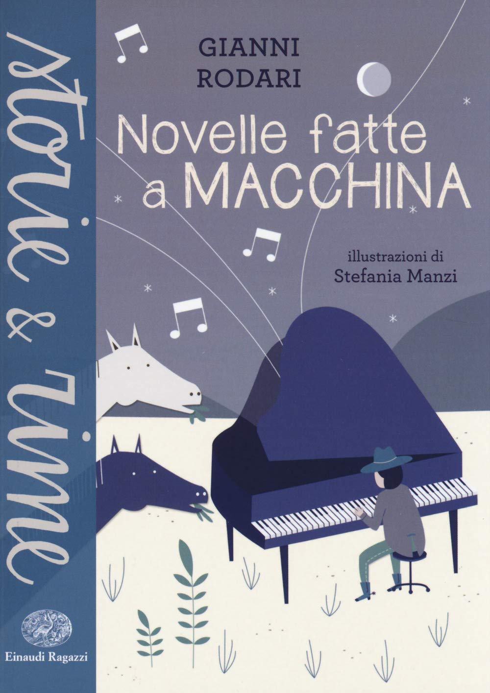 Novelle fatte a macchina (Storie e rime) Classics