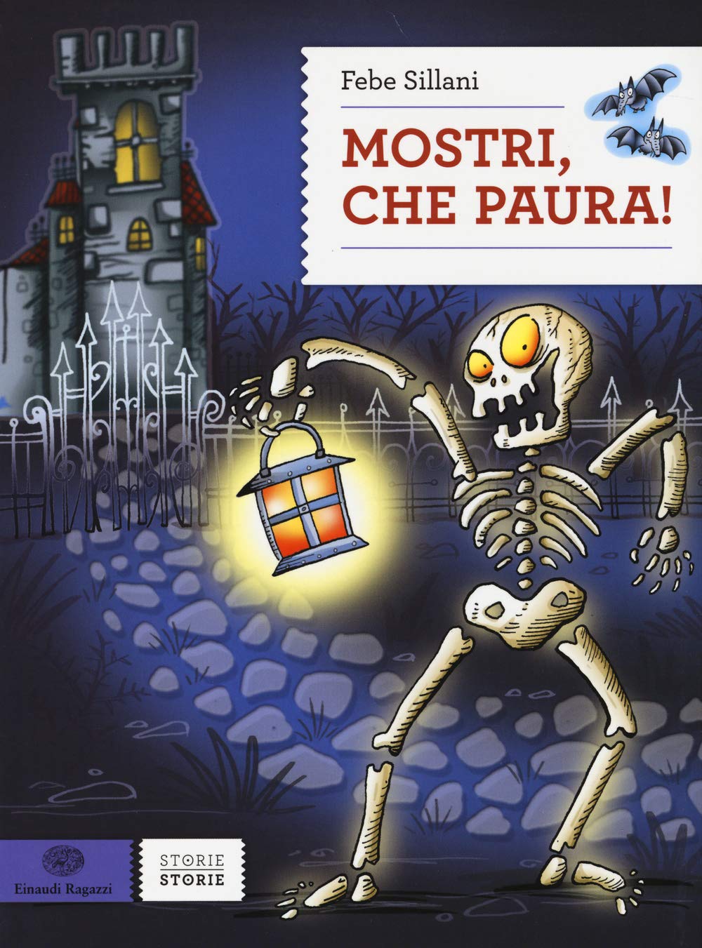 Mostri, che paura! Ediz. illustrata (Storie storie) Novels & Short Stories