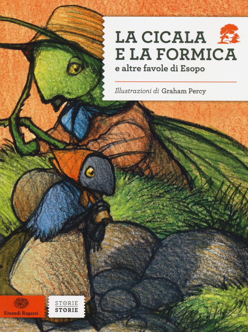 La cicala e la formica e altre favole di Esopo (Storie storie) Novels & Short Stories