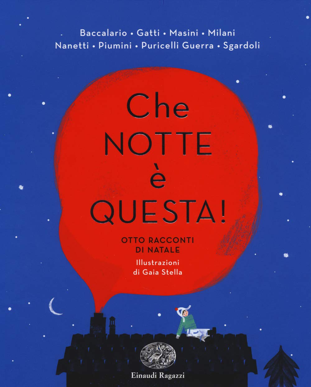 Che notte è questa. Otto racconti di Natale Novels & Short Stories