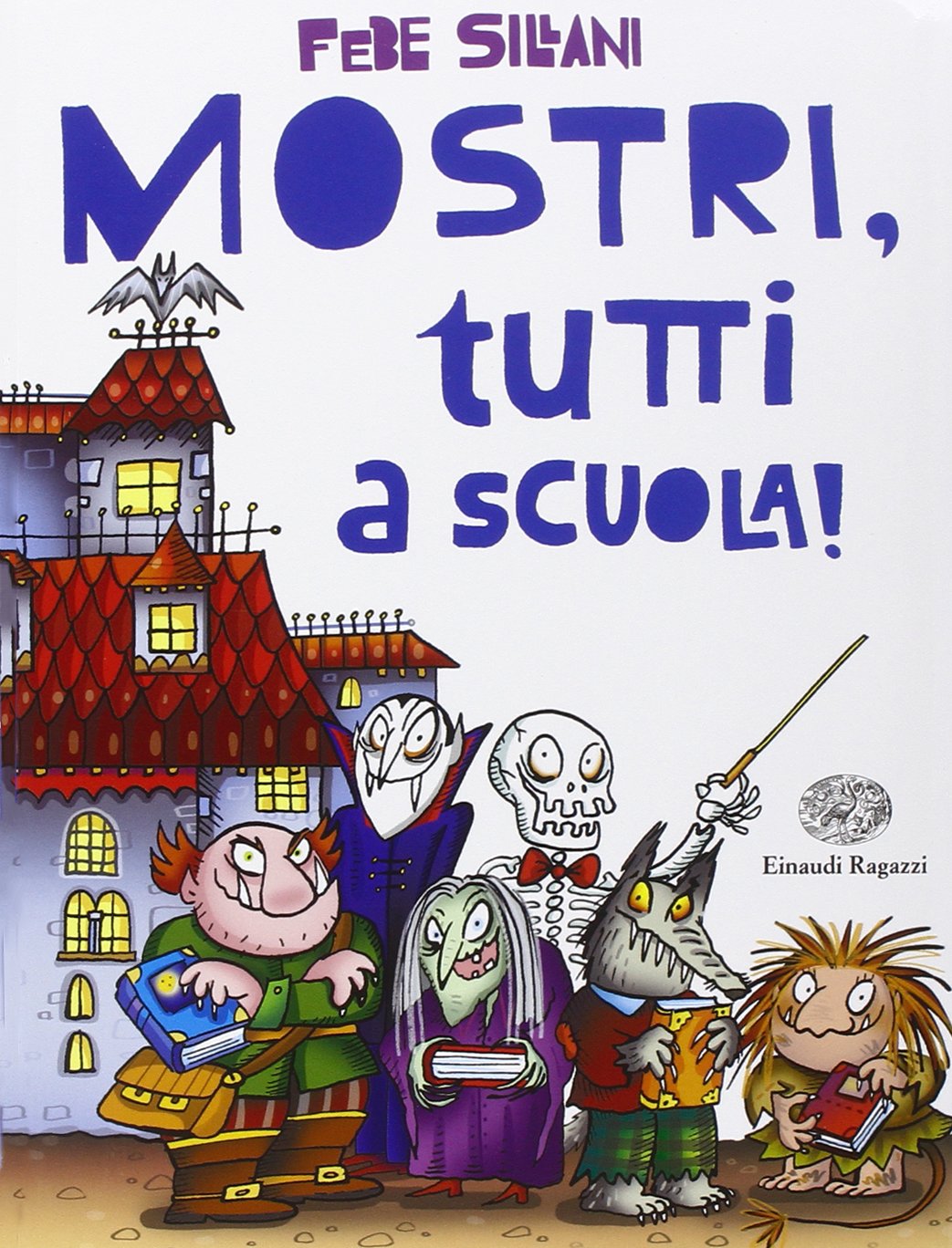 Mostri, tutti a scuola! (Storie storie) Children's books