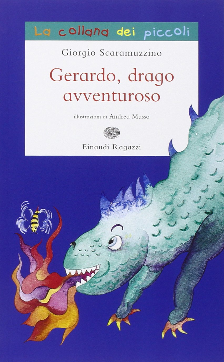 Gerardo, drago avventuroso (La collana dei piccoli) Contemporary literature