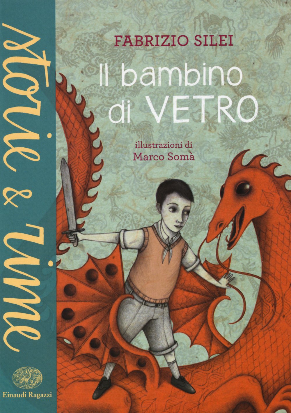 Il bambino di vetro (Storie e rime) Novels & Short Stories
