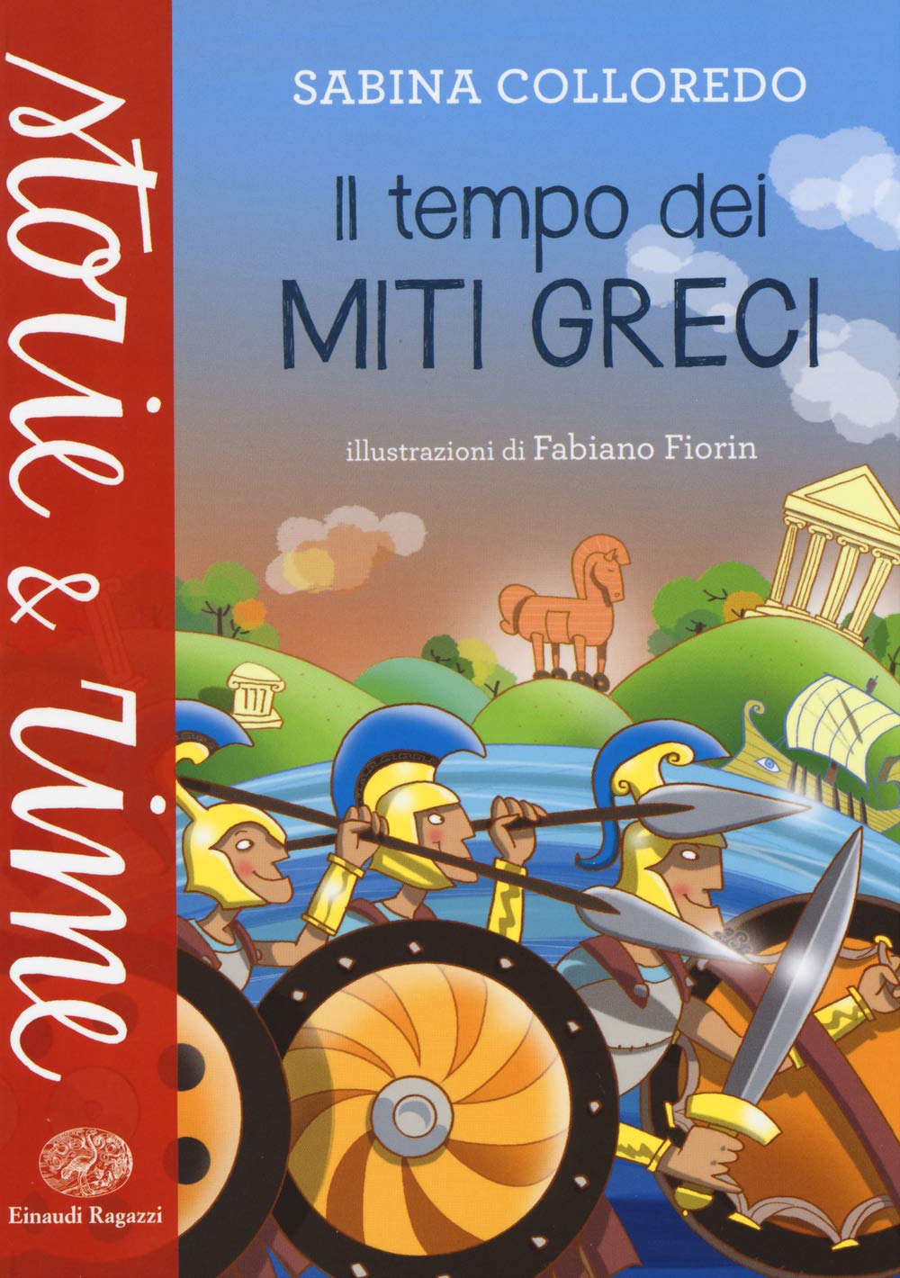 Il tempo dei miti greci (Storie e rime) Fairy Tales & Legends