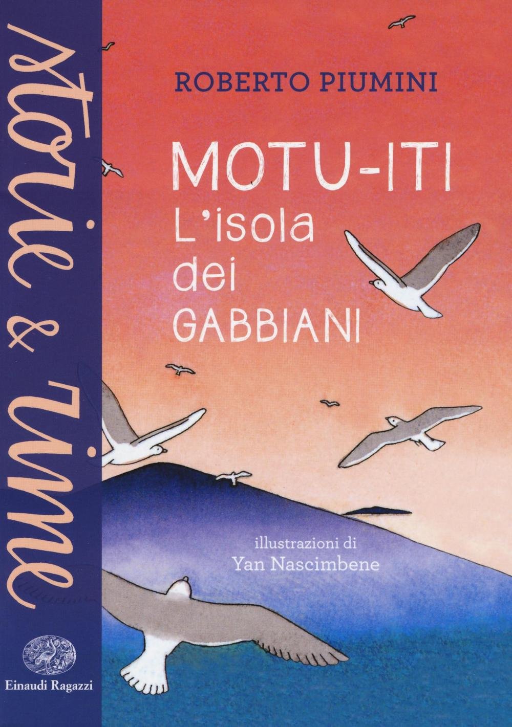 Motu-iti. L'isola dei gabbiani (Storie e rime) Novels & Short Stories