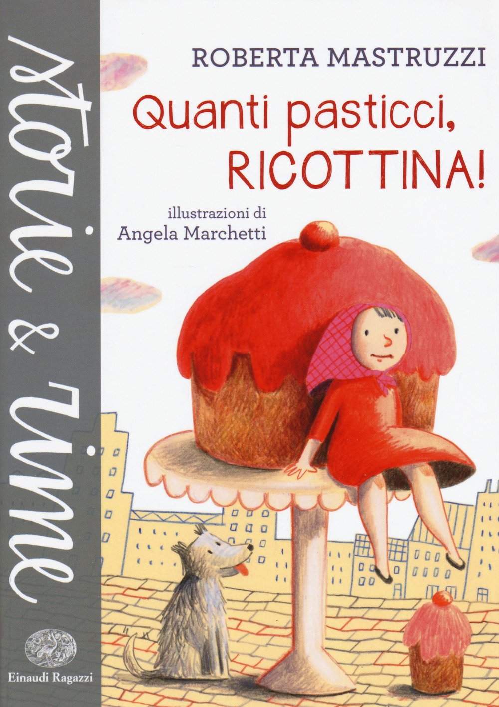 Quanti pasticci, Ricottina. Ediz. a colori book