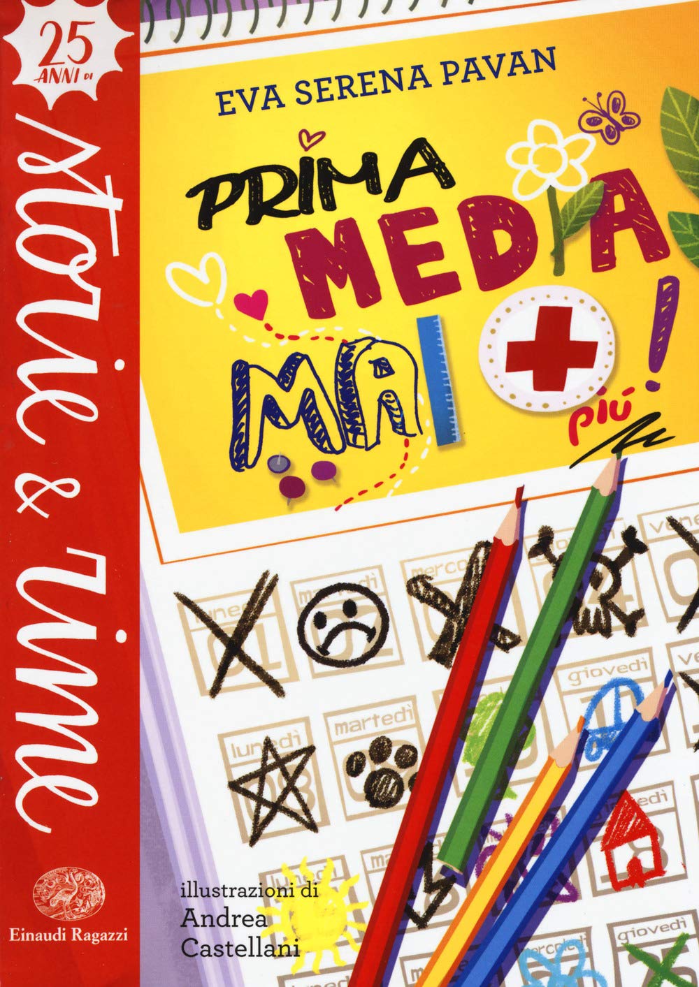 Prima media mai più! (Storie e rime) Contemporary literature