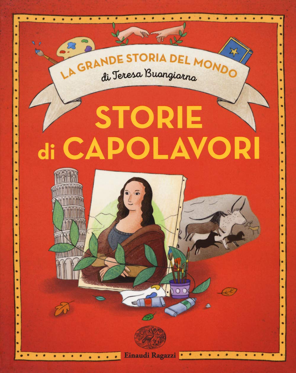 Storie di capolavori (La grande storia del mondo) Non-fiction