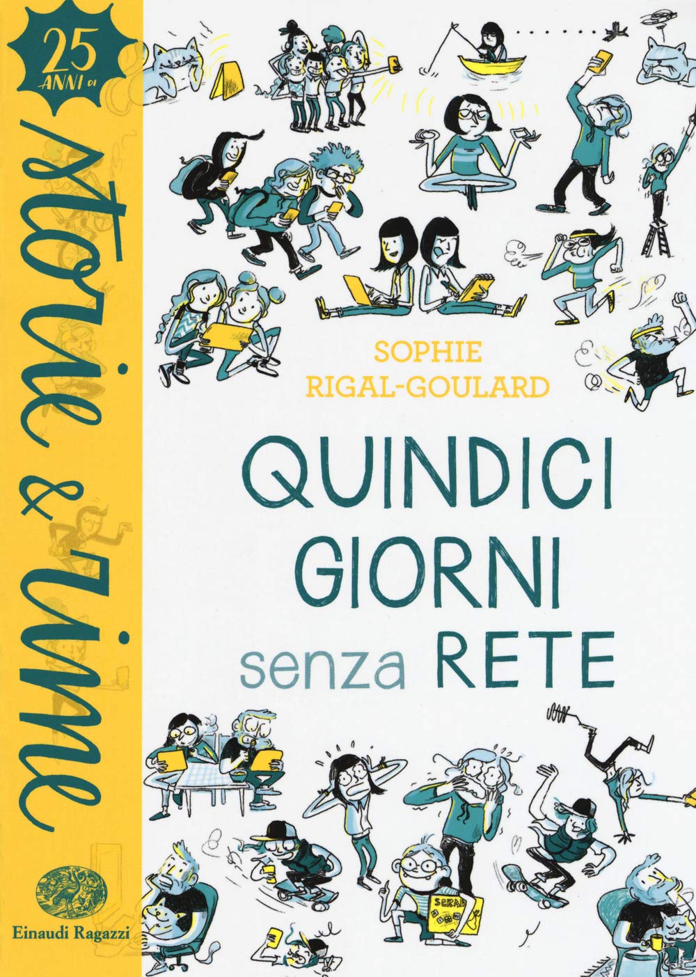 Quindici giorni senza rete (Storie e rime) Novels & Short Stories