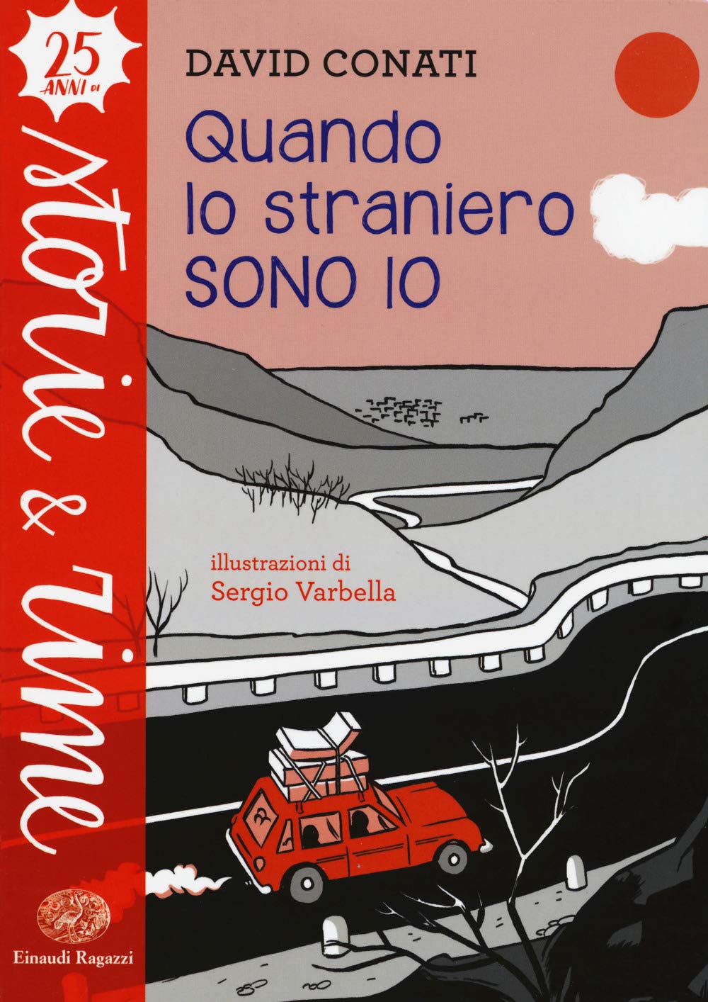 Quando lo straniero sono io. Ediz. a colori book