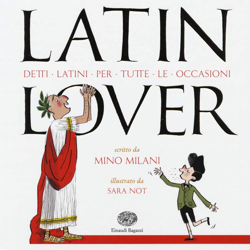 Latin lover. Detti latini per tutte le occasioni Young adult books