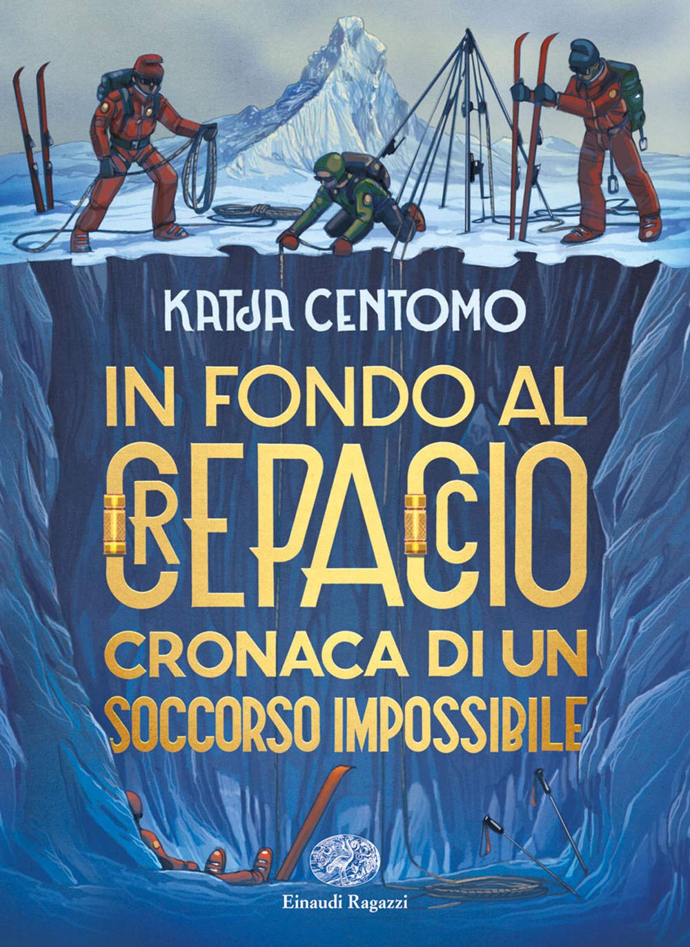 In fondo al crepaccio. Cronaca di un soccorso impossibile Fiction
