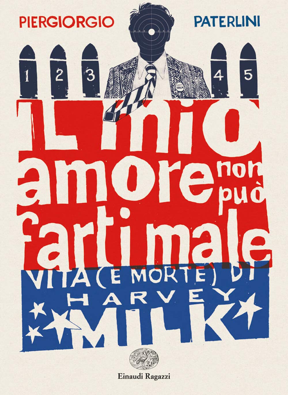 Il mio amore non può farti male. Vita (e morte) di Harvey Milk (Carta bianca) Education