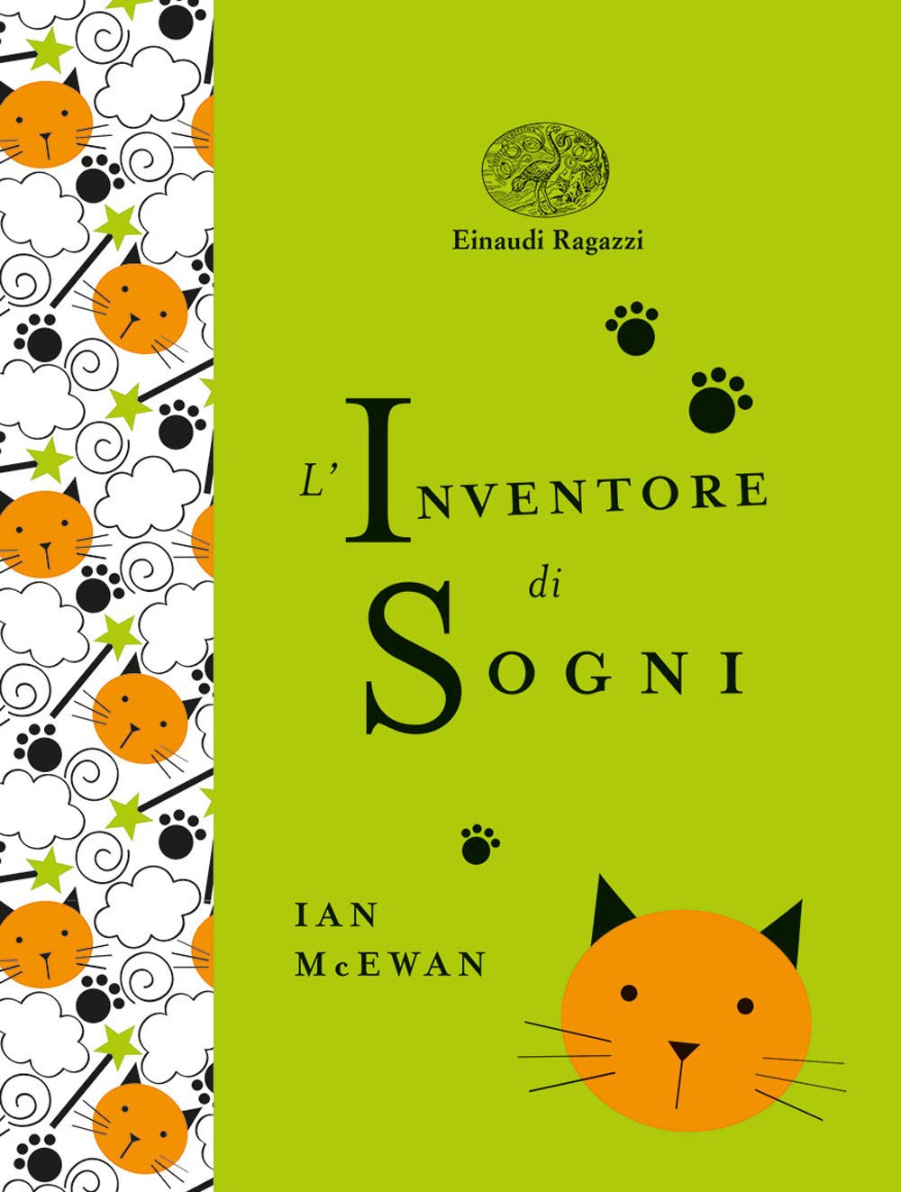L'inventore di sogni. Ediz. a colori. Ediz. deluxe (Einaudi Ragazzi Gold) Novels & Short Stories