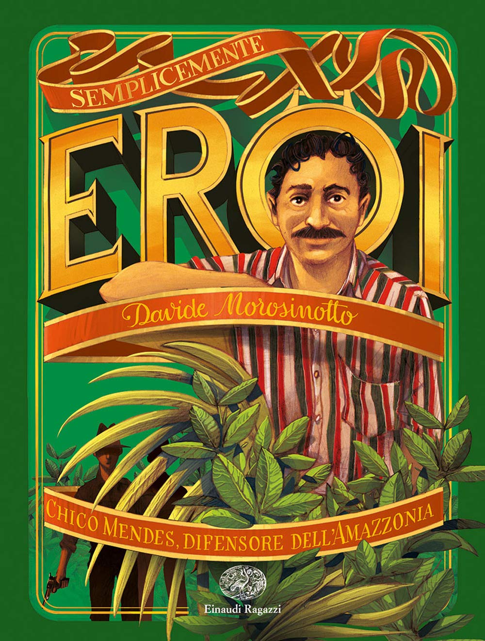 Chico Mendes, difensore dell'Amazzonia book