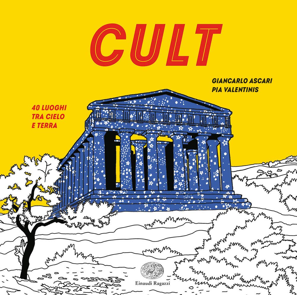 Cult. 40 luoghi tra cielo e terra book