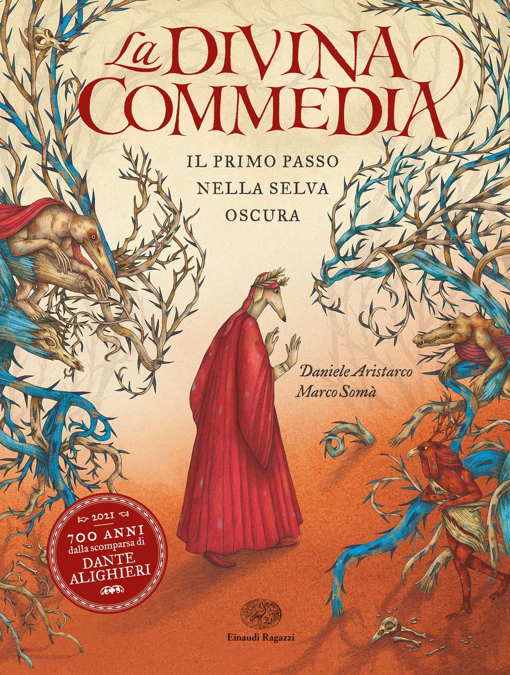 La Divina Commedia. Il primo passo nella selva oscura. Ediz. a colori Novels & Short Stories
