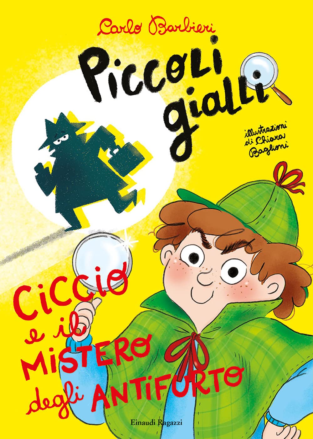 Ciccio e il mistero degli antifurto. Piccoli gialli book