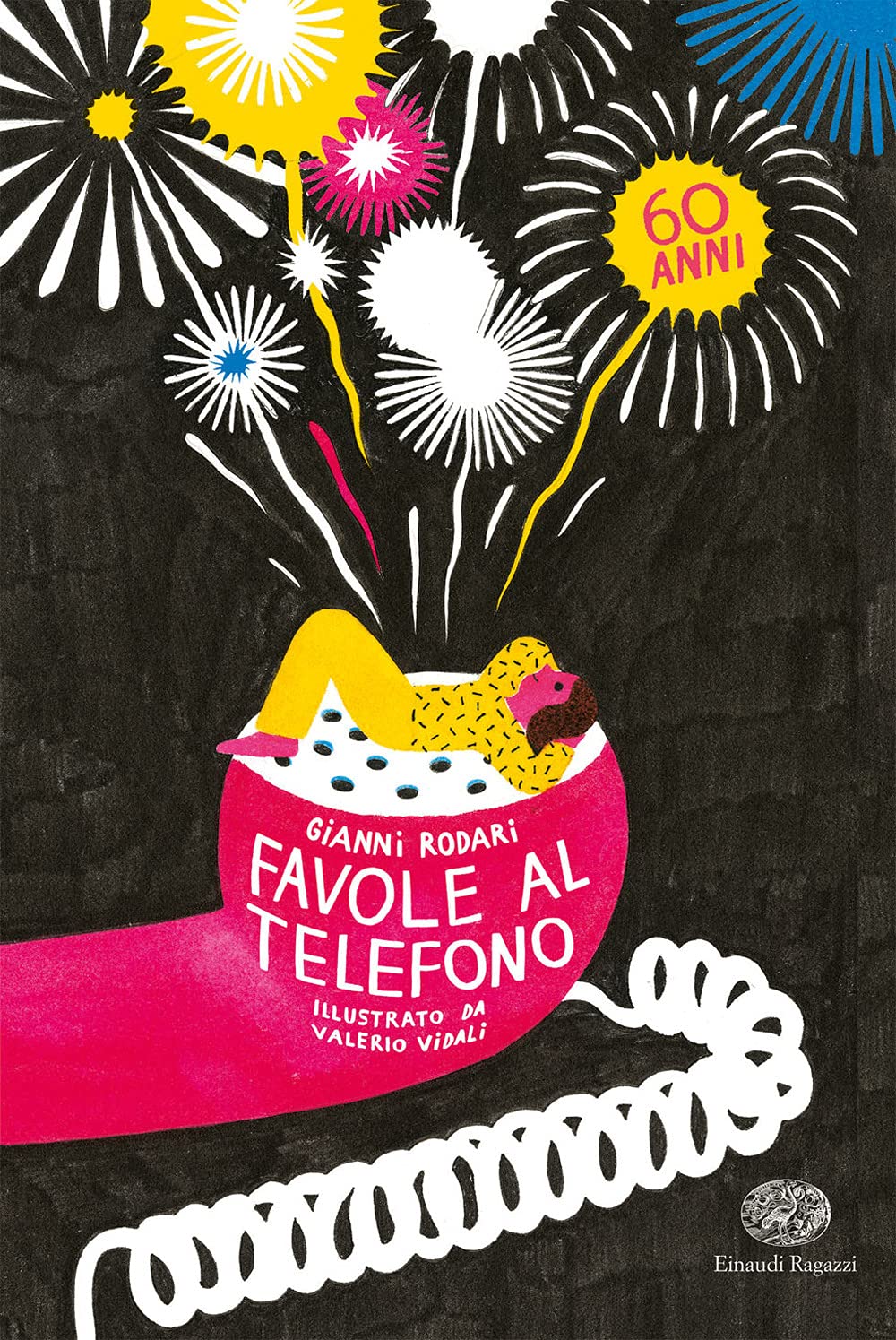 Favole al telefono. Edizione speciale per i 60 anni Novels & Short Stories