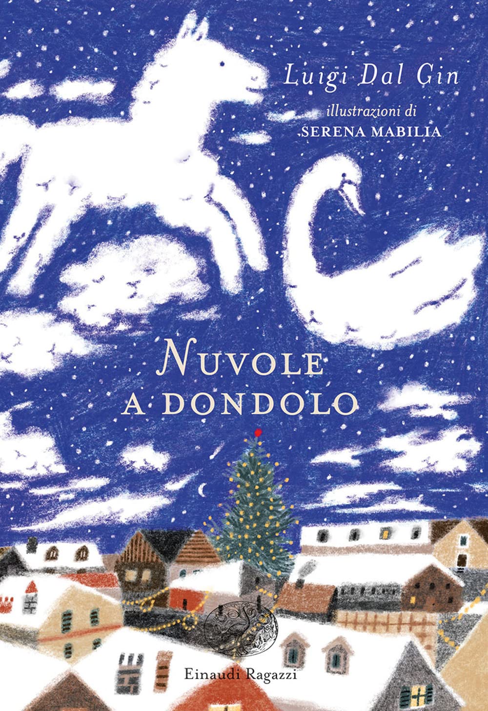 Nuvole a dondolo. Ediz. a colori book