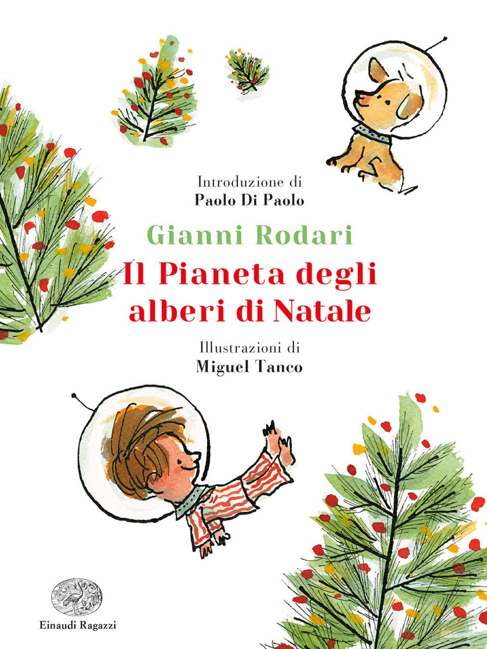 Il pianeta degli alberi di Natale. Ediz. a colori. Ediz. deluxe book
