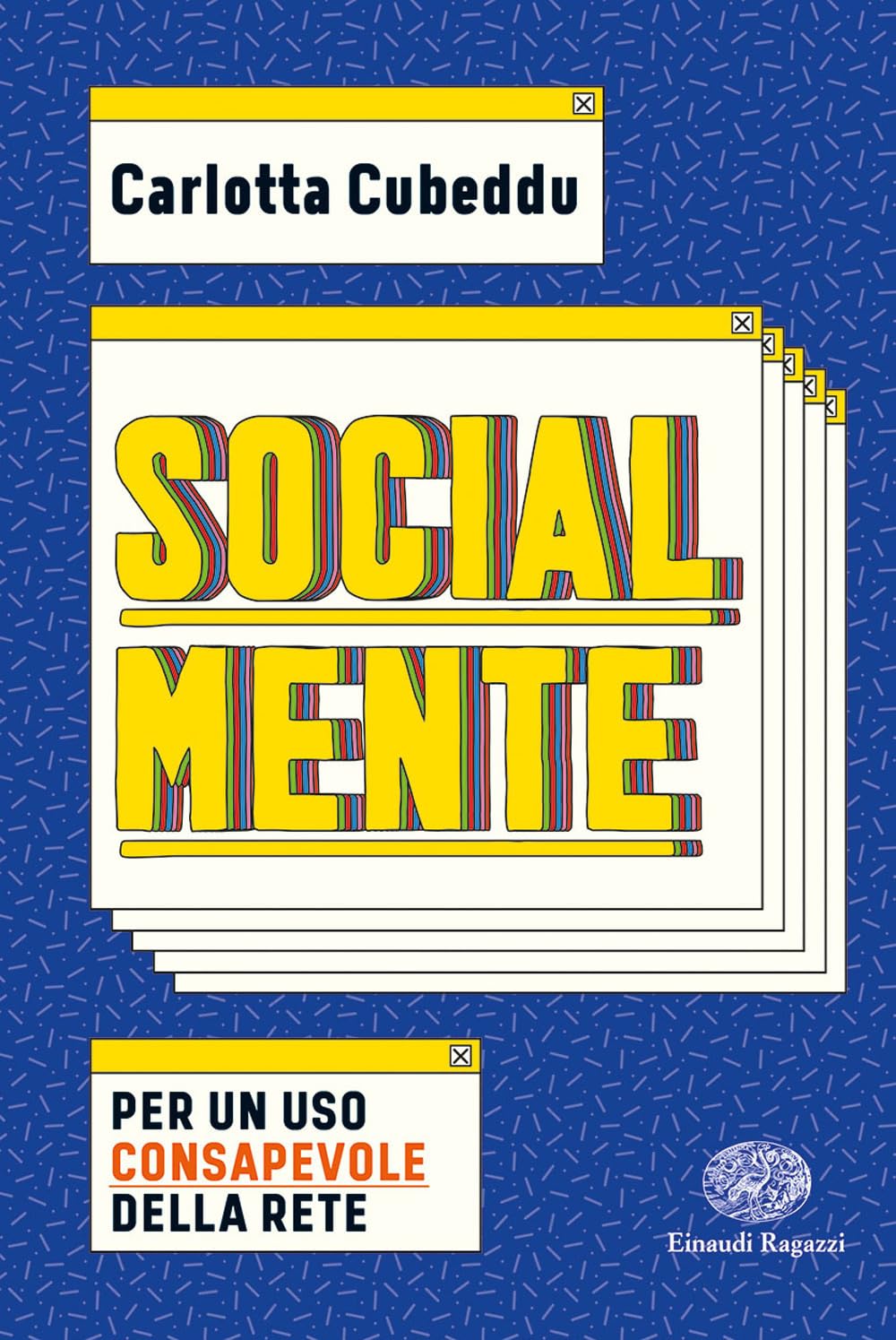 SocialMente. Per un uso consapevole della rete book