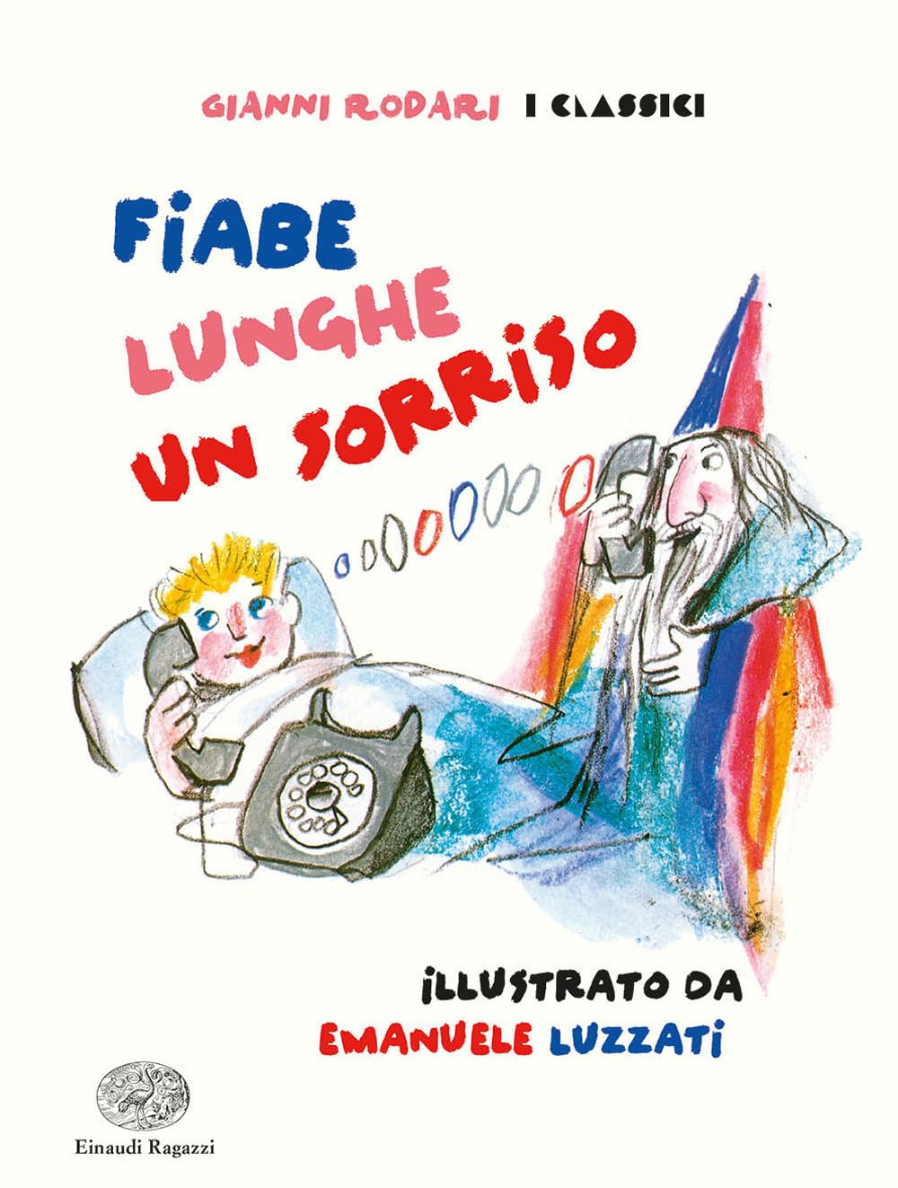 Fiabe lunghe un sorriso Novels & Short Stories