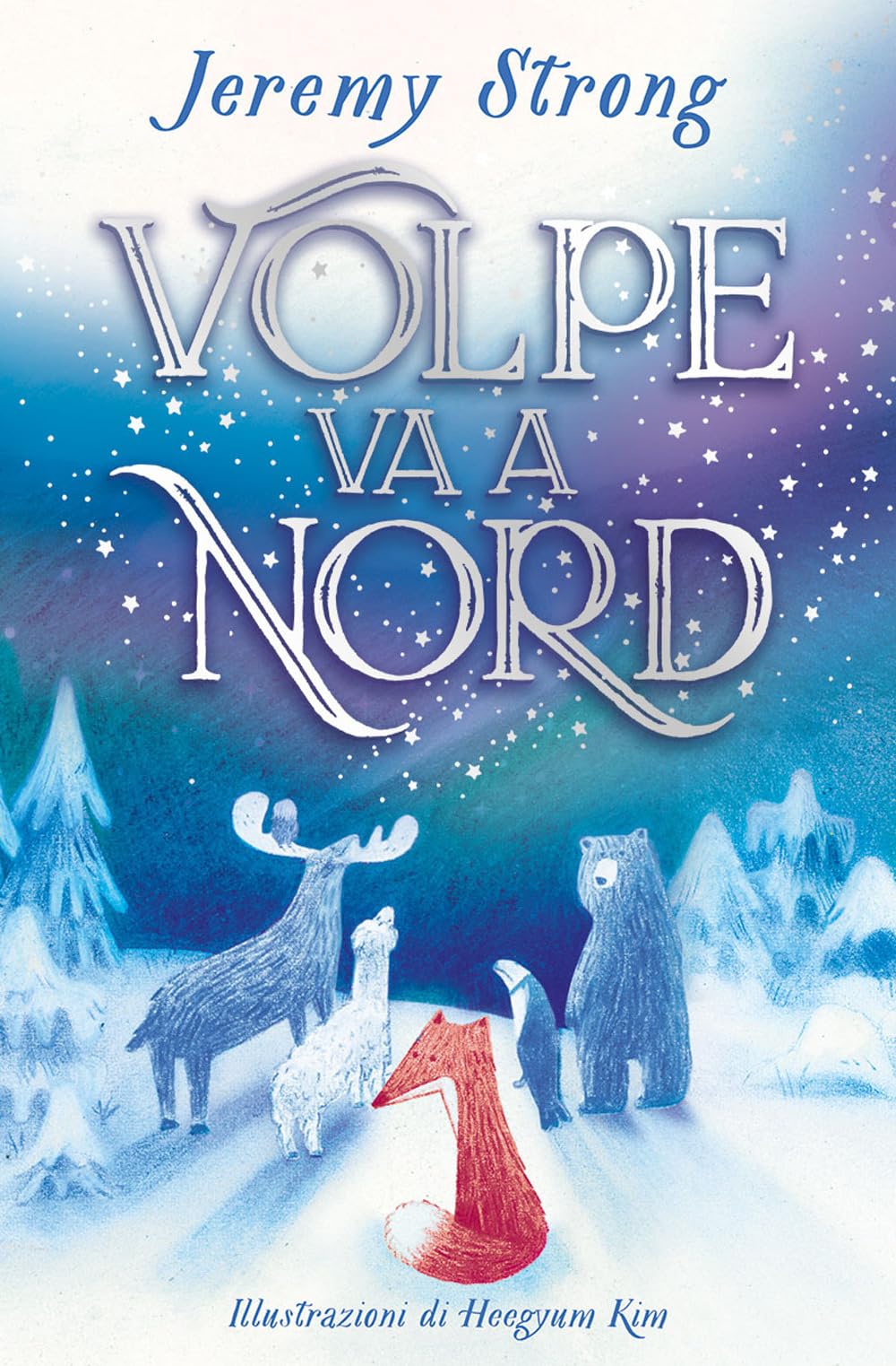 Volpe va a Nord. Ediz. a colori (Varia) Novels & Short Stories