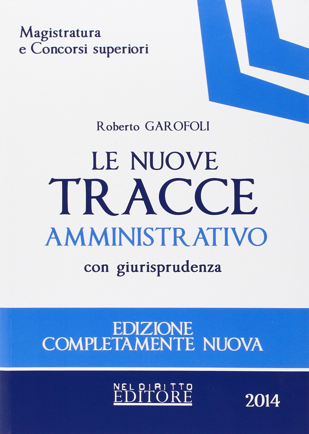 Le nuove tracce amministrativo con giurisprudenza book
