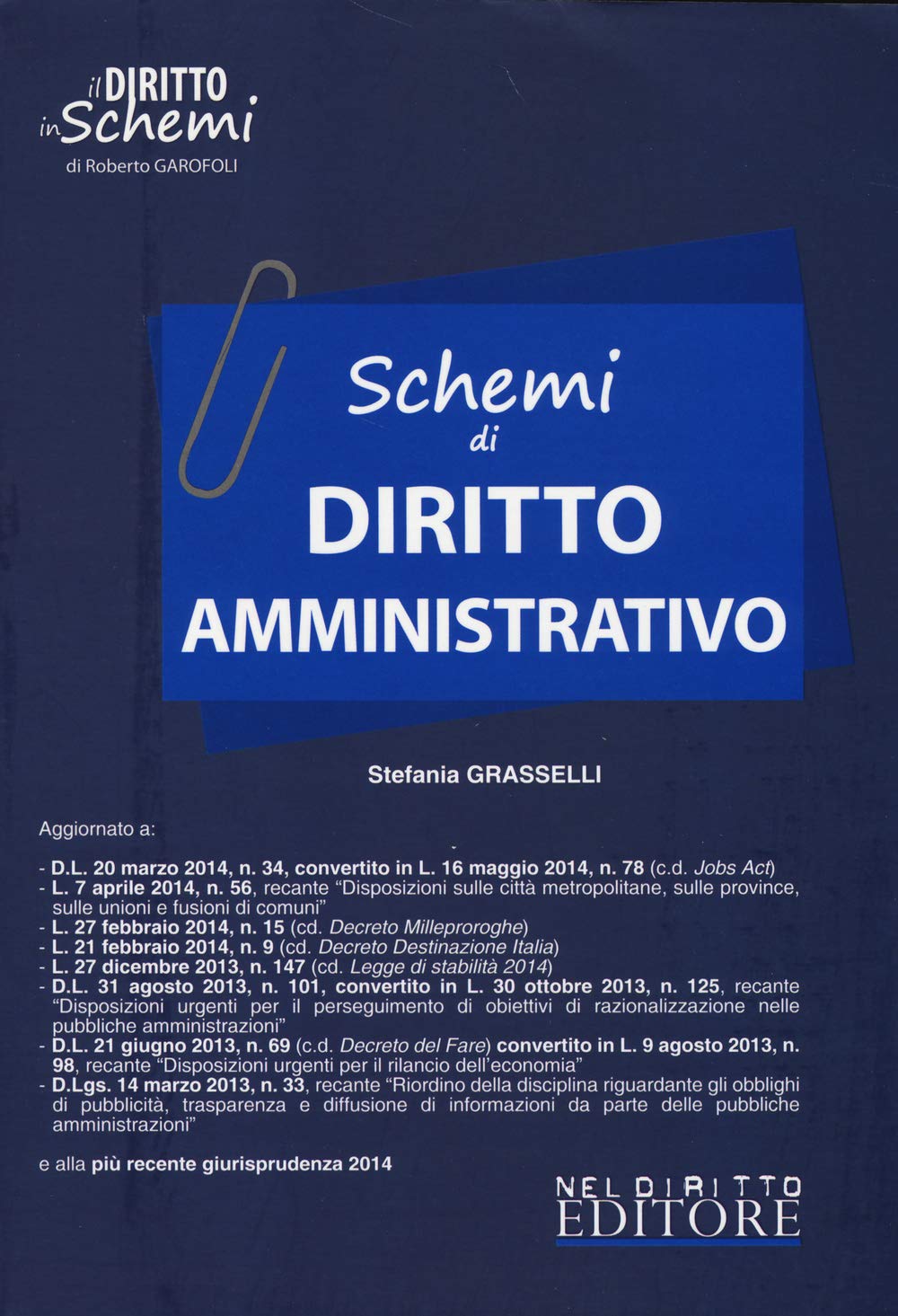 Schemi di diritto amministrativo (Il diritto in schemi) Law