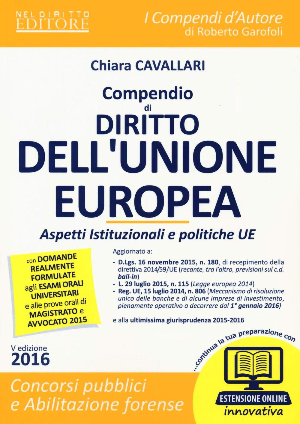 Compendio di diritto dell'Unione Europea. Aspetti istituzionali e politiche UE. Con espansione online book