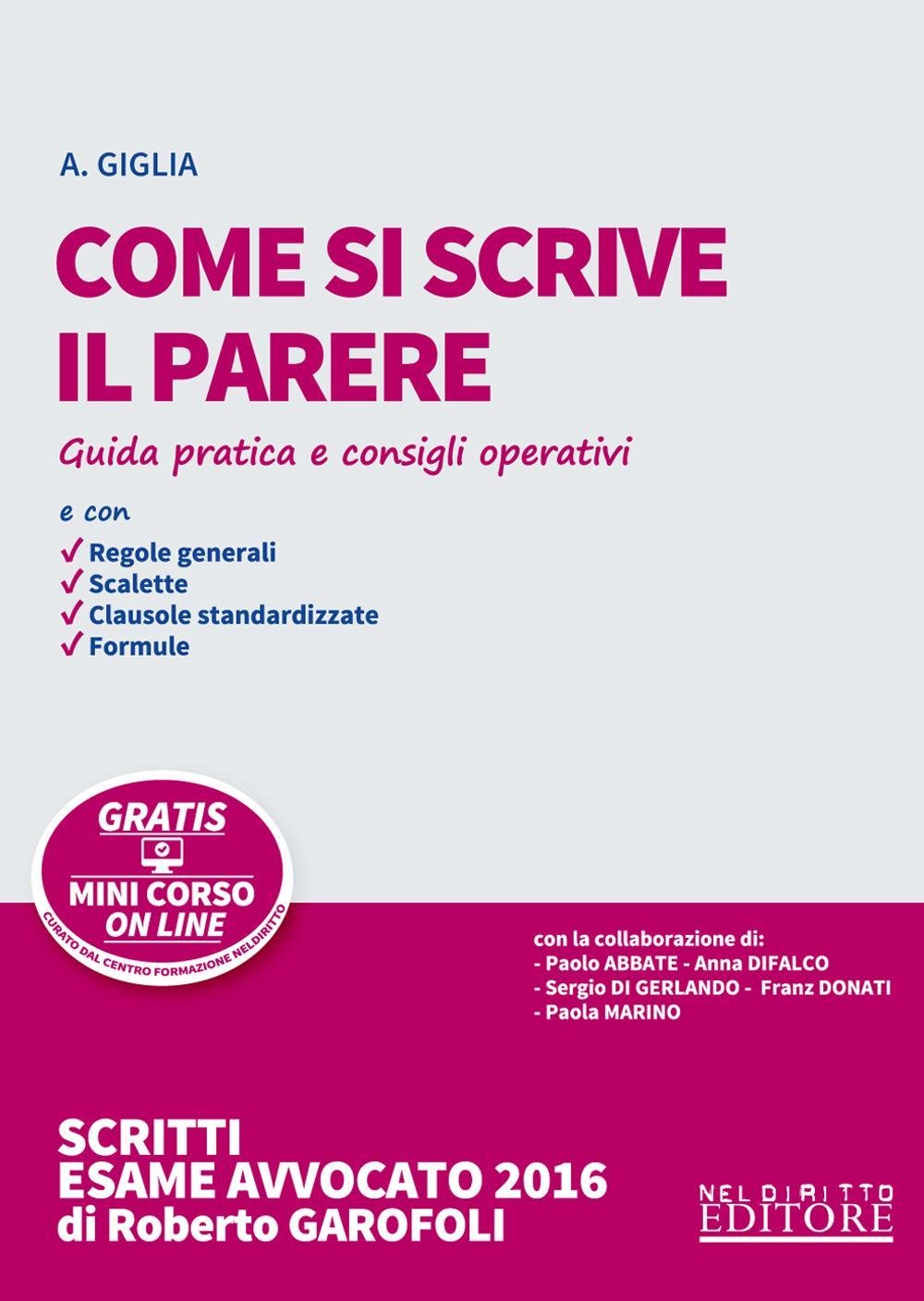 Come si scrive il parere. Guida pratica e consigli operativi. Con aggiornamento online book