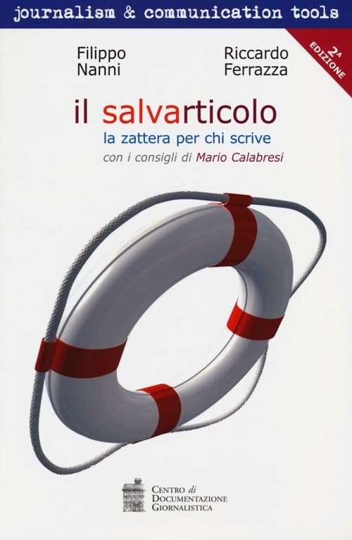 Il salvarticolo. La zattera per chi scrive book