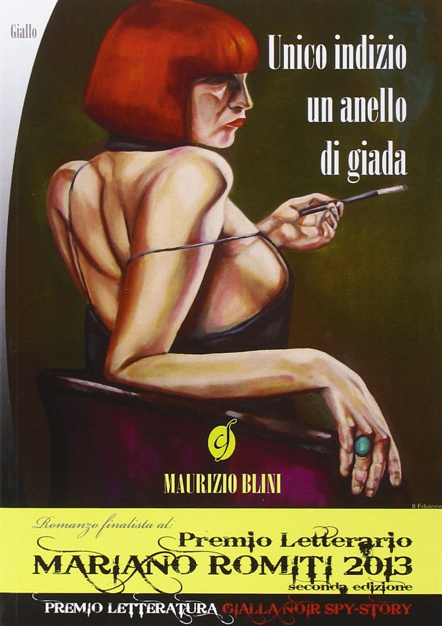 Unico indizio un anello di giada Contemporary literature