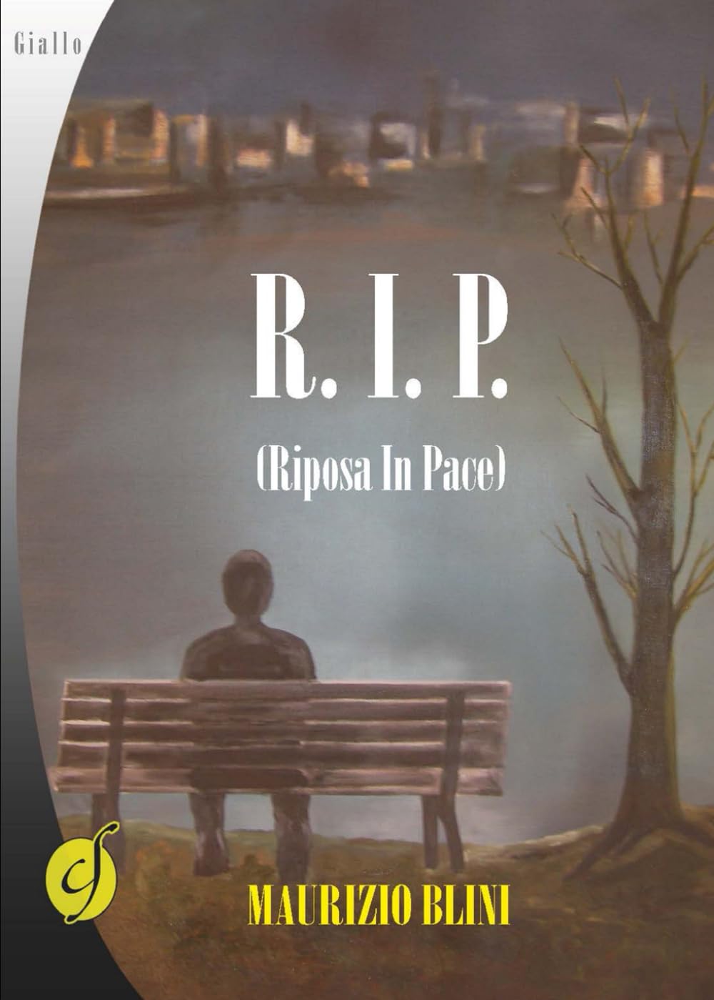 R.I.P. Riposa In Pace (I nostri Noir) Detective & CSI