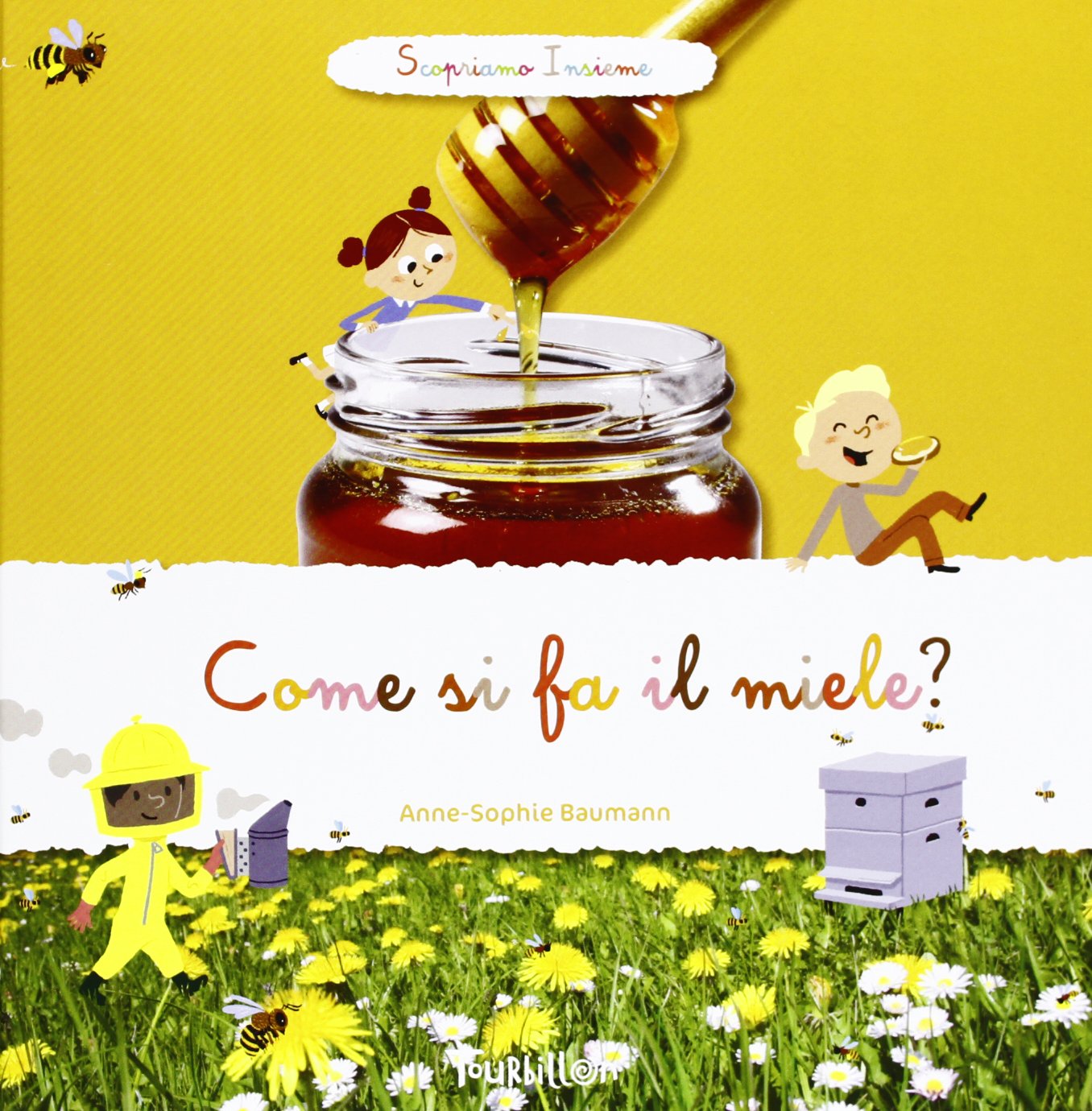 Come si fa il miele? Scopriamo insieme book