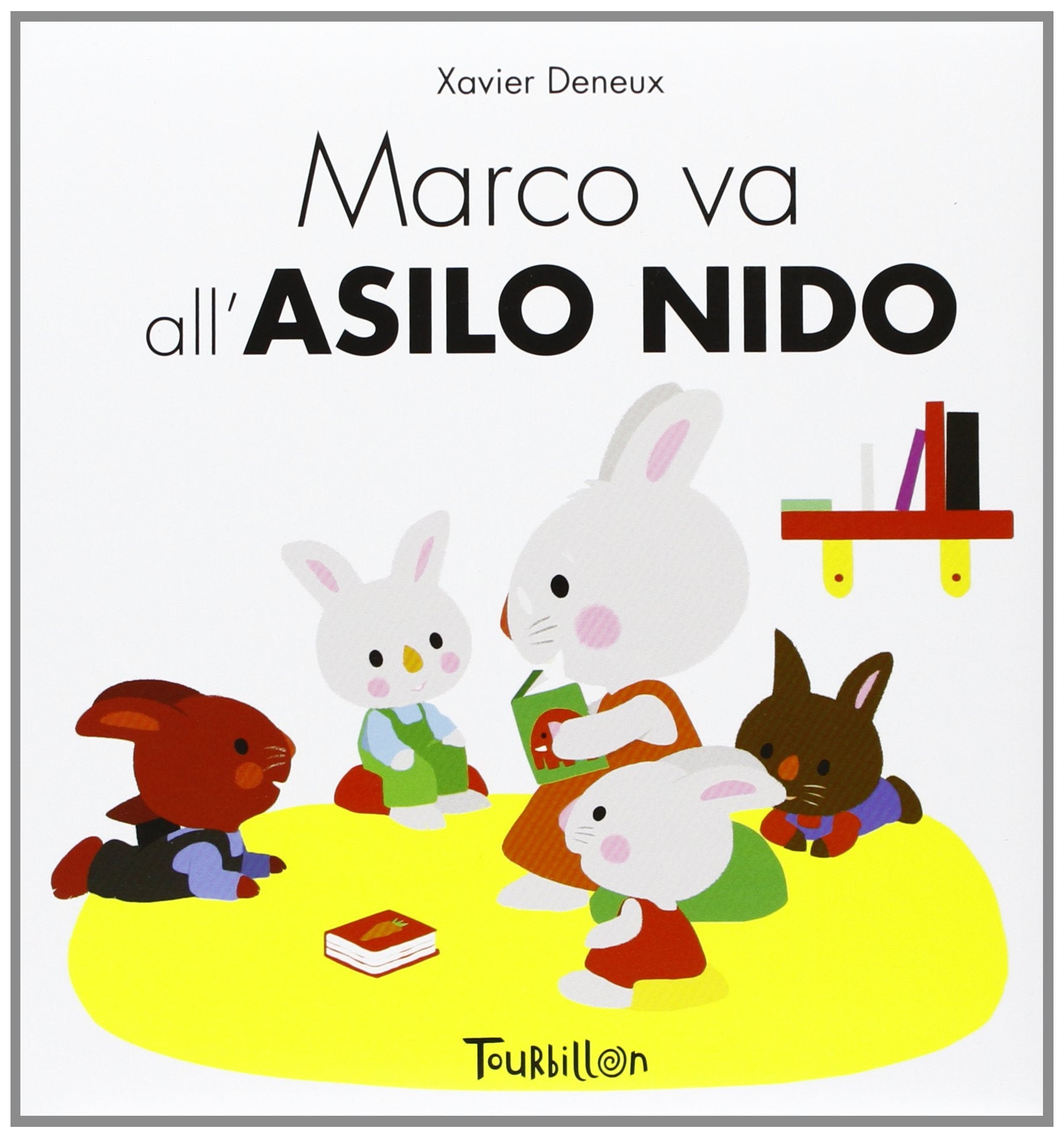 Marco va all'asilo nido. Ediz. illustrata book