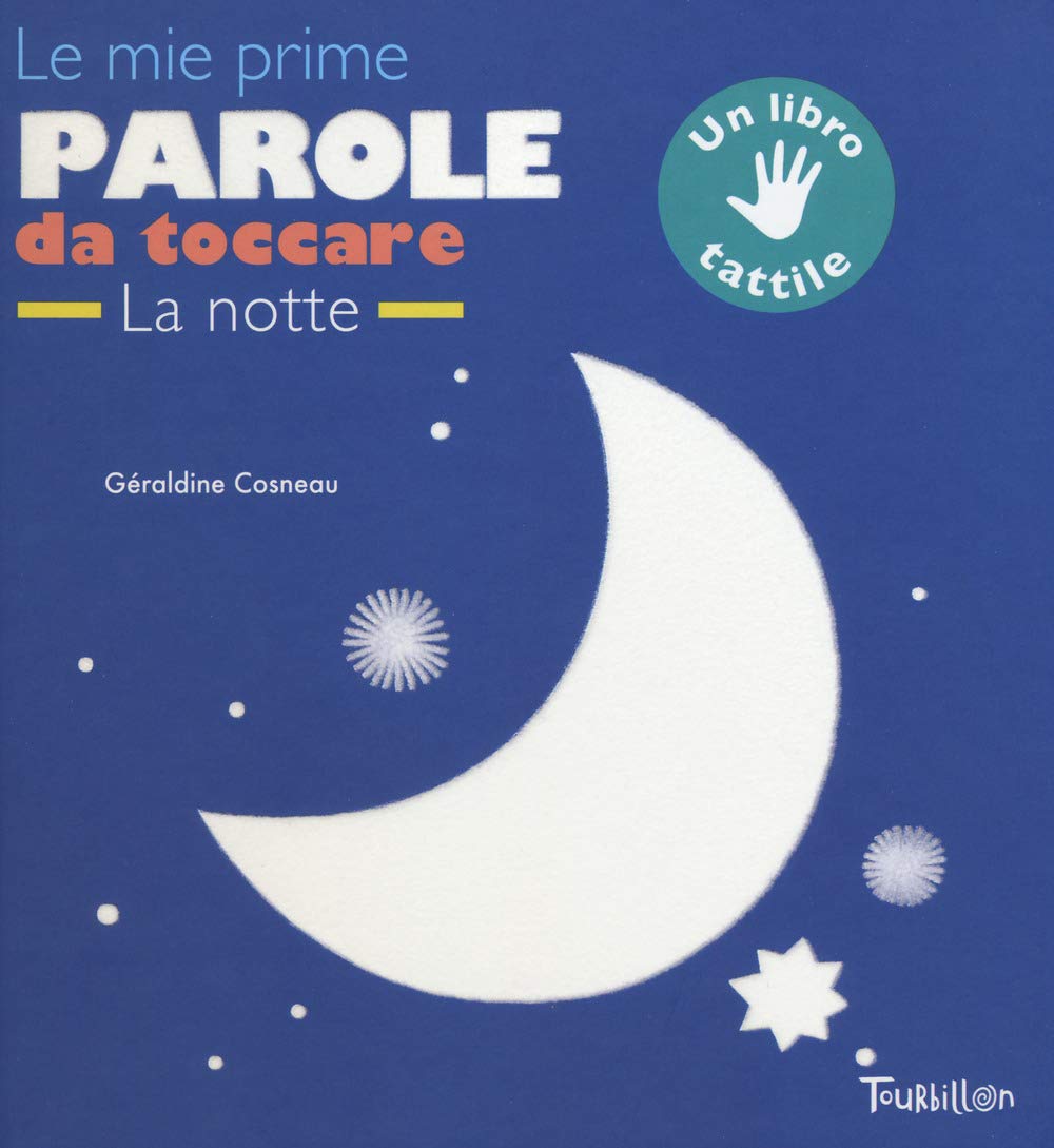 Le mie prime parole da toccare la notte book