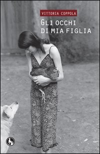 Gli occhi di mia figlia book