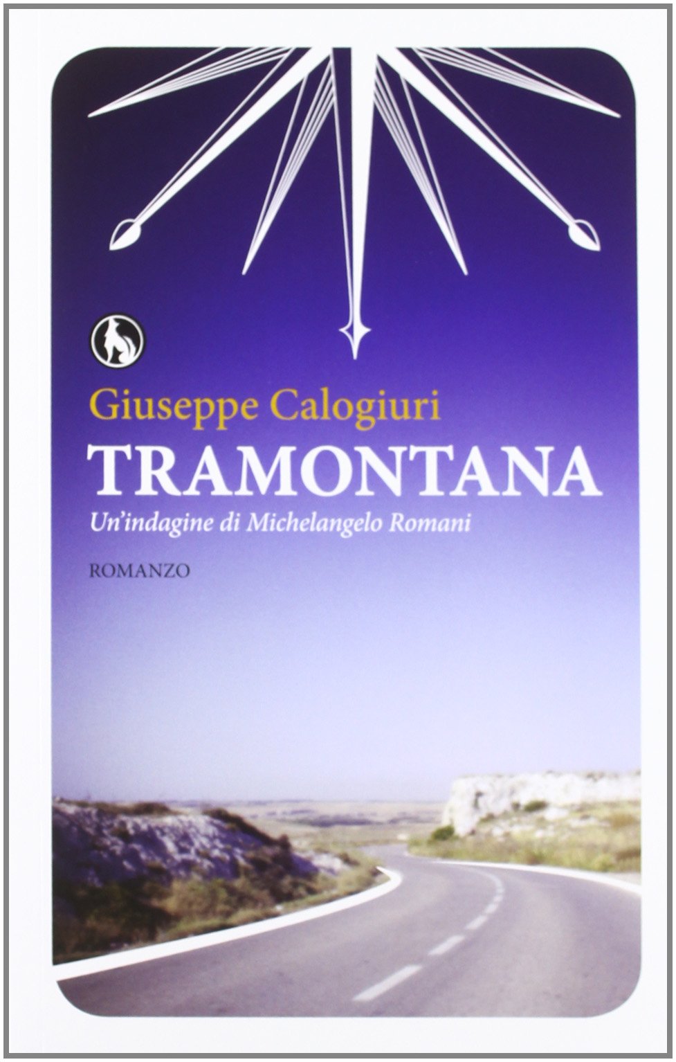 Tramontana. Un'indagine di Michelangelo Romani book