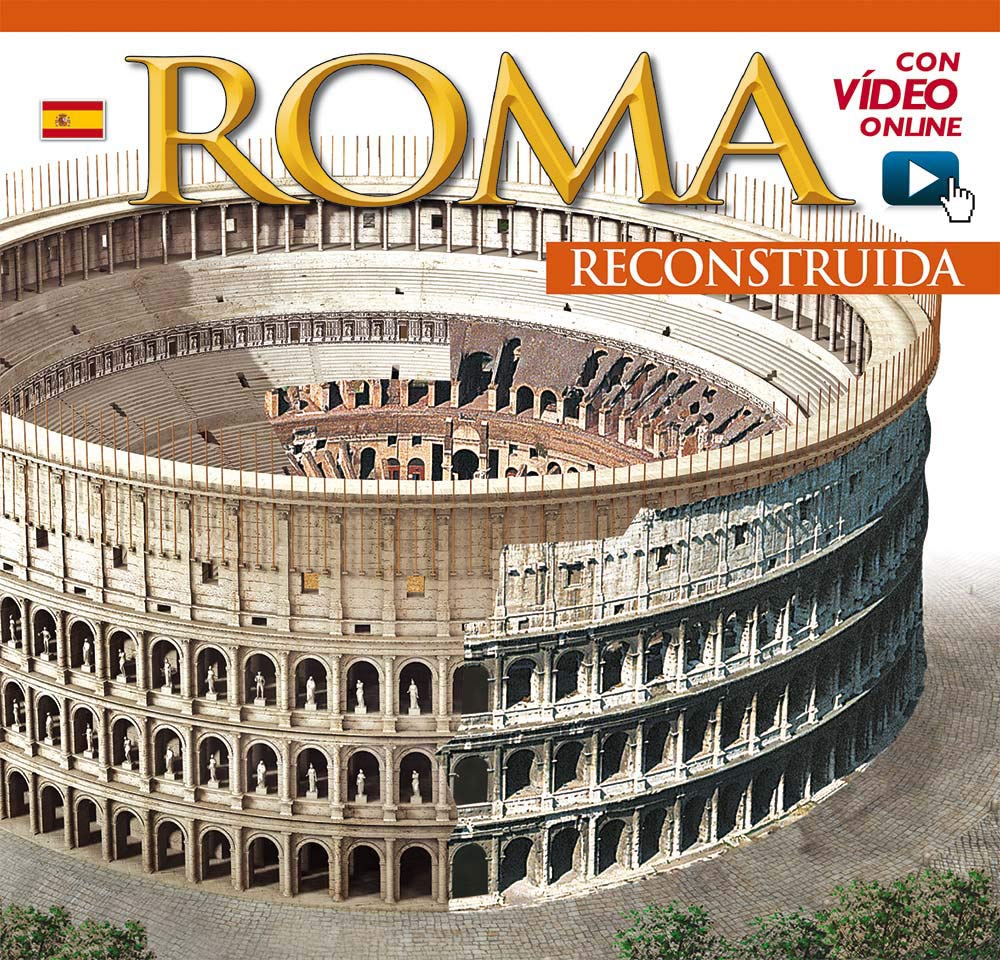 Roma ricostruita. Ediz. spagnola. Con video online book