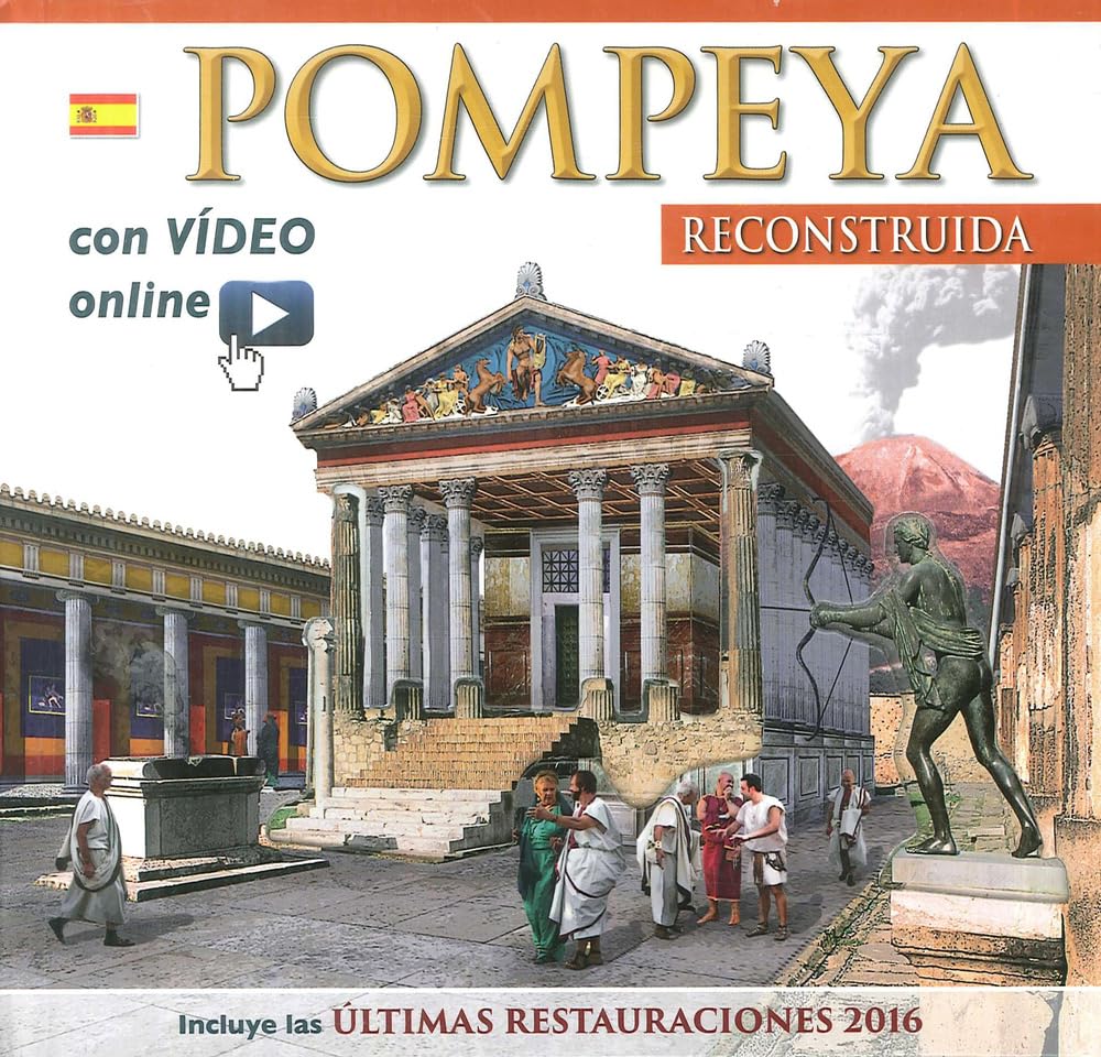 Pompei ricostruita. Ediz. spagnola. Con video scaricabile online Leisure, Home & Garden