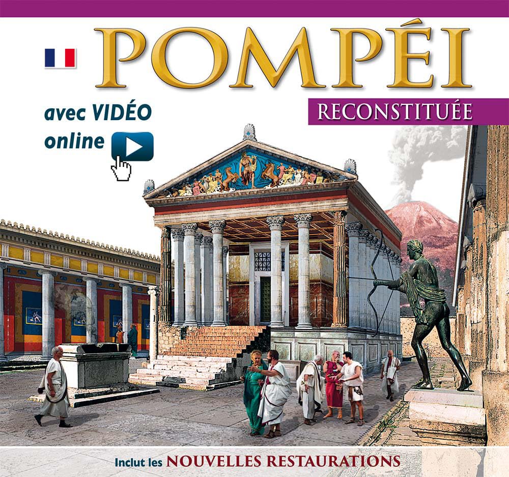 Pompei ricostruita. Ediz. francese. Con video scaricabile online book