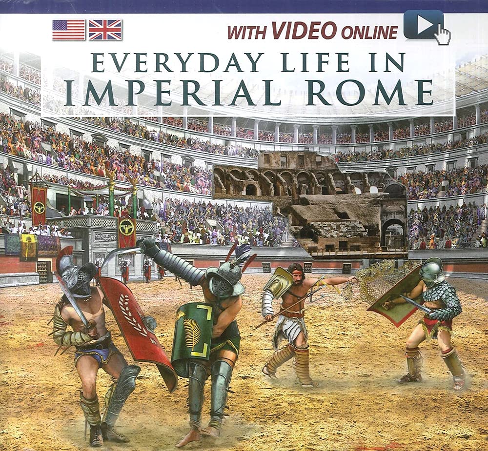 Vita quotidiana nella Roma imperiale. Il racconto della vita quotidiana nell'antica Roma... Con DVD. Ediz. inglese Natural Sciences