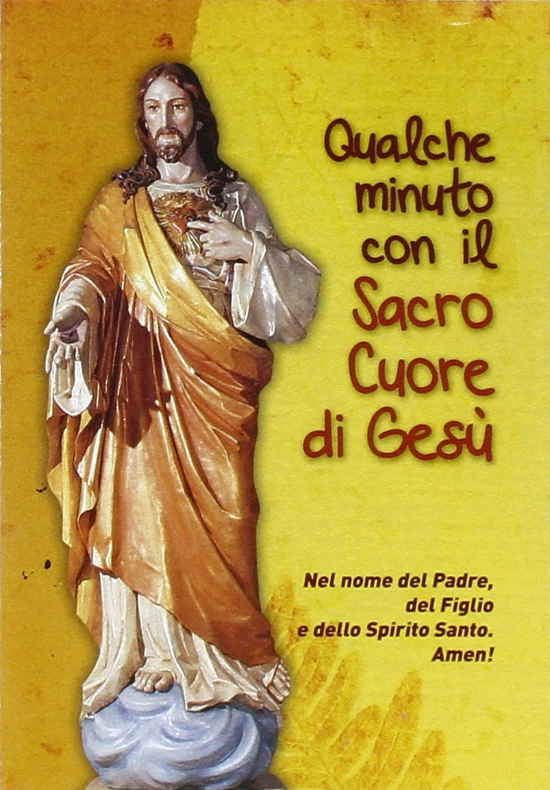 Qualche minuto con il Sacro Cuore di Gesù. Nel nome del Padre, del Figlio e dello Spirito Santo. Amen! Religion & Esotericism