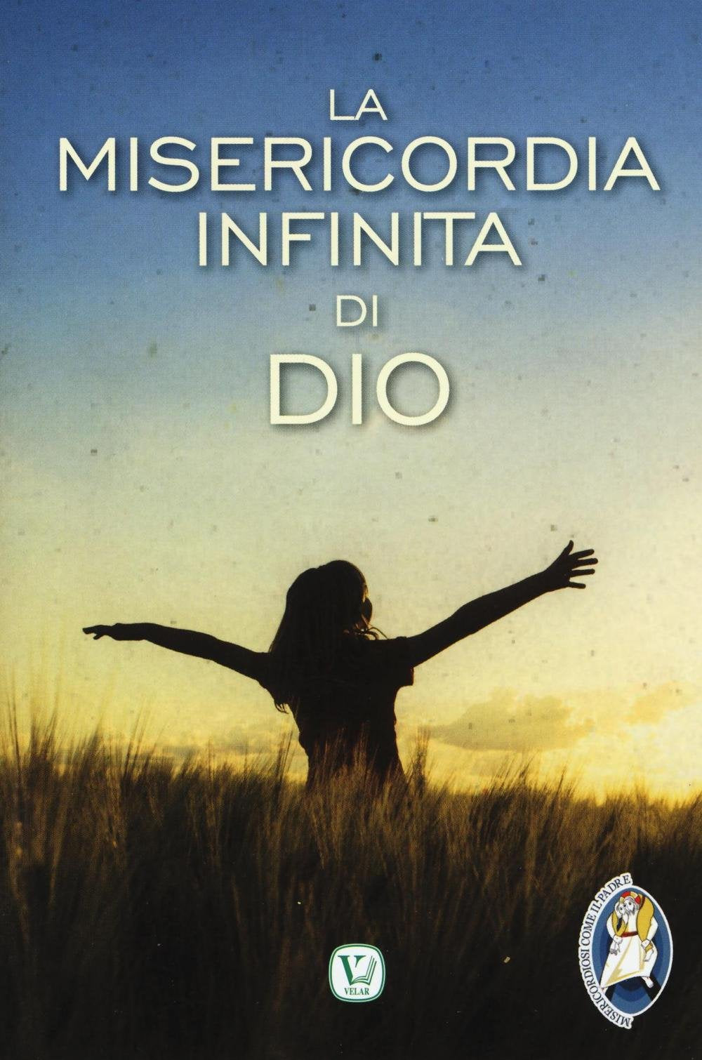 La misericordia infinita di Dio Religion & Esotericism