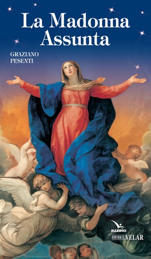 La Madonna Assunta (Blu. Messaggeri d'amore) Religion & Esotericism