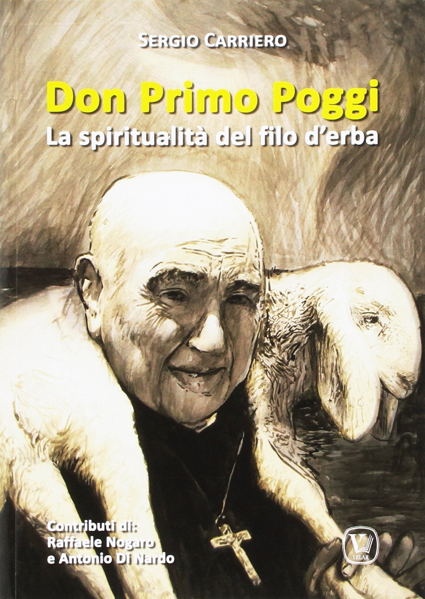 Don Primo oggi. La spiritualità del filo d'erba book