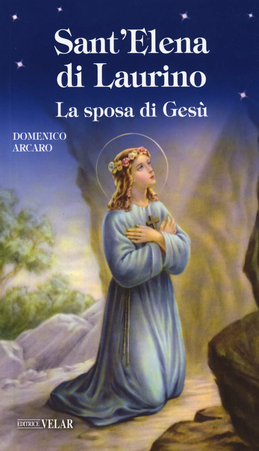 Sant'Elena di Laurino. La sposa di Gesù Philosophy